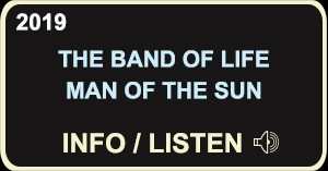 The Band of Life - Man of the Sun