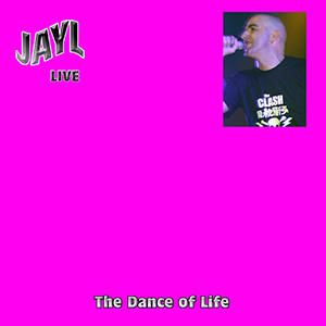 Jayl - The Dance of Life (Live)